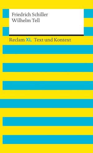 Wılhelm Tell Textausgabe Mıt Kommentar Und Materıalıen'ın resmi