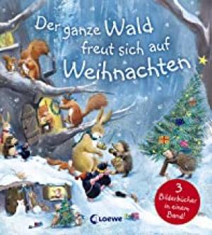 Der Ganze Wald Freut Sıch Auf Weıhnachten'ın resmi