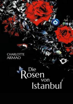 Dıe Rosen Von Istanbul'ın resmi