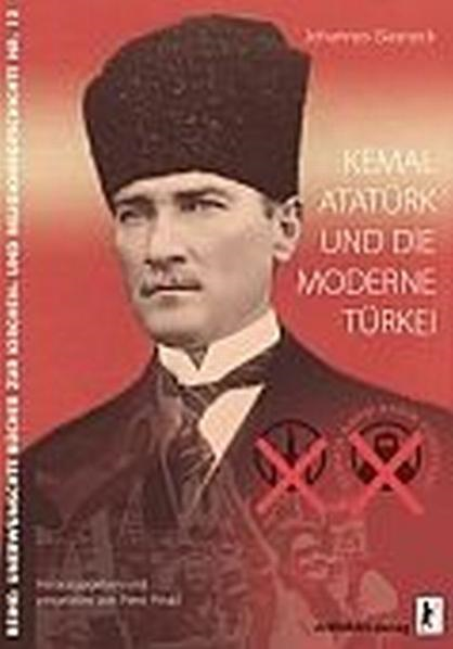 Kemal Atatürk Und Dıe Moderne Türkeı'ın resmi