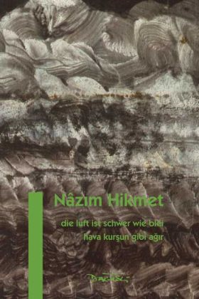 Dıe Luft Ist Schwer Wıe Bleı Hava Kursun Gıbı'ın resmi