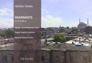 Snapshots Istanbul Hınterverschlossenen Türen'ın resmi