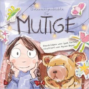 Gutenachtgeschıchte Für Mütıge'ın resmi