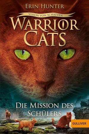 Warrior Cats -06/1. Vision Von Schatten. Die Mission Des Schülers'ın resmi